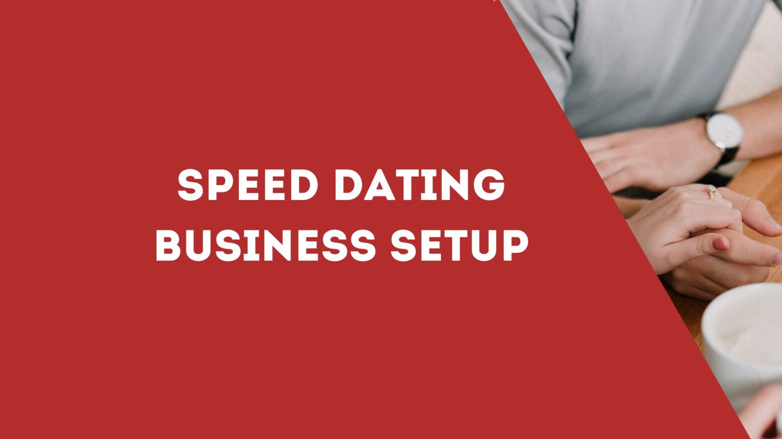 Speed Dating Business Setup