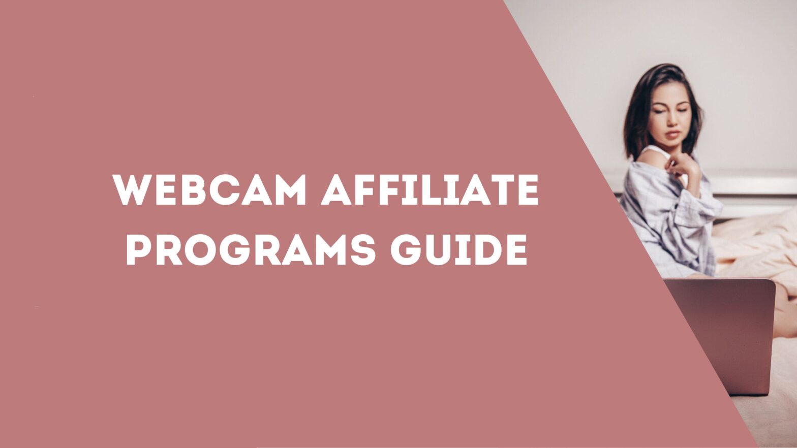 Webcam Affiliate Programs Guide