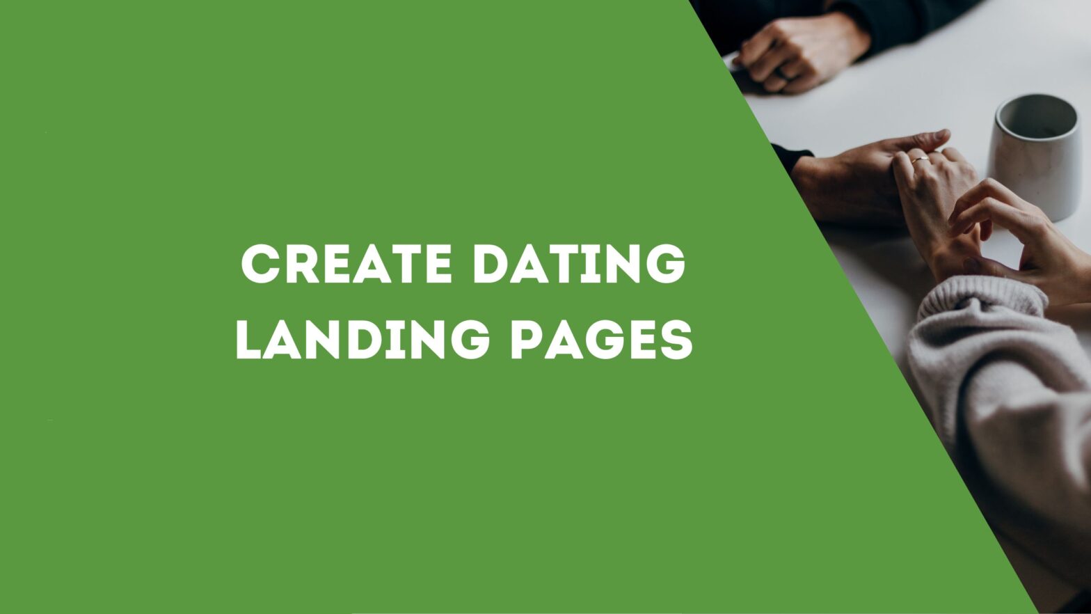 Create Dating Landing Pages