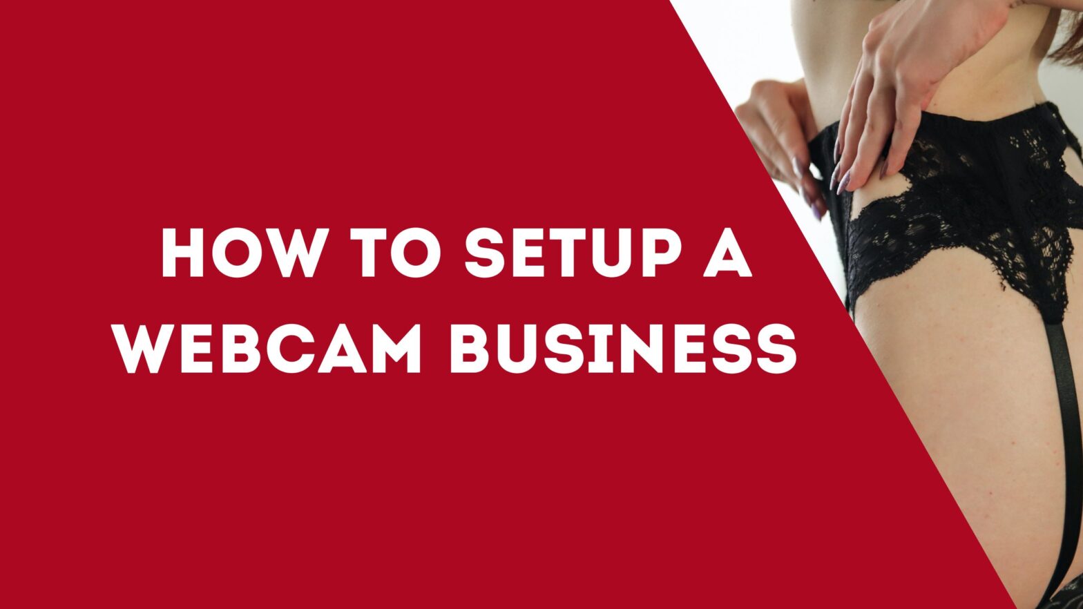 How to Setup a Webcam Business